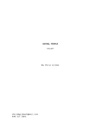 ANIMAL PEOPLE 'PILOT' by Chris Gilman Chrismgilman@Gmail.Com