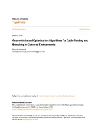 Geometric-Based Optimization Algorithms for Cable Routing and Branching in Cluttered Environments