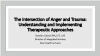 The Intersection of Anger and Trauma