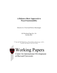 CID Working Paper No. 150 :: a Balance-Sheet Approach to Fiscal