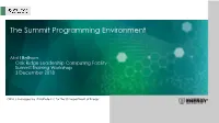 The Summit Programming Environment