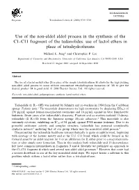 Use of the Non-Aldol Aldol Process in the Synthesis of the C1–C11 Fragment of the Tedanolides: Use of Lactol Ethers in Place of Tetrahydrofurans