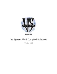 Vs. System 2PCG Compiled Rulebook
