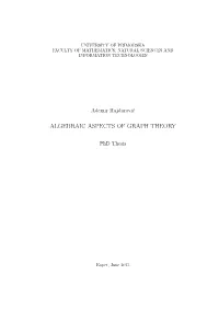 Algebraic Aspects of Graph Theory