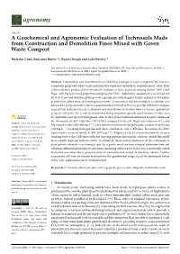 A Geochemical and Agronomic Evaluation of Technosols Made from Construction and Demolition Fines Mixed with Green Waste Compost