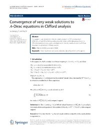 Convergence of Very Weak Solutions to A-Dirac Equations in Clifford Analysis Yueming Lu* and Hui Bi