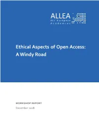 Ethical Aspects of Open Access: a Windy Road