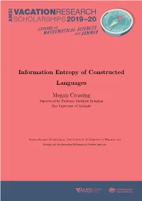 Information Entropy of Constructed Languages Megan Crossing