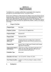 BENINCAJU MIDTERM EVALUATION TERMS of REFERENCE Technoserve Inc. Is Seeking Qualified Firms to Participate in This Competitive S