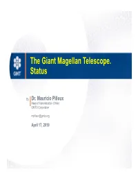 The Giant Magellan Telescope. Status