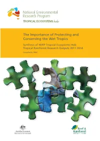 The Importance of Protecting and Conserving the Wet Tropics