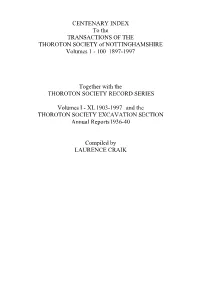 CENTENARY INDEX to the TRANSACTIONS of the THOROTON SOCIETY of NOTTINGHAMSHIRE Volumes 1 - 100 1897-1997