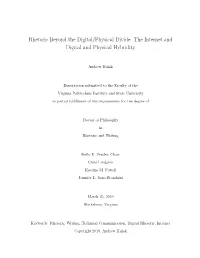 Rhetoric Beyond the Digital/Physical Divide: the Internet and Digital and Physical Hybridity