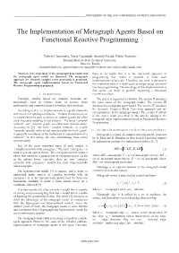 The Implementation of Metagraph Agents Based on Functional Reactive Programming