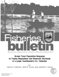 Utilization of Unique Tailwater Habitats Below High-Head Dams Has Become