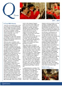 In Tune with Heaven Which Is the Singing of Regular Singing in Primary Schools Is on the Choral Services in the Chapel