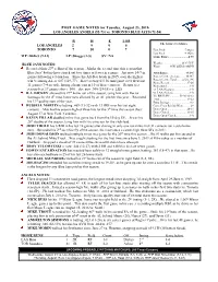 POST GAME NOTES for Tuesday, August 23, 2016 LOS ANGELES ANGELS (52-73) Vs