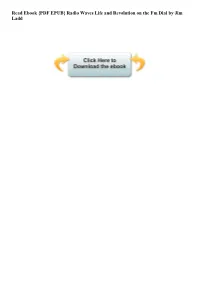 Read Ebook {PDF EPUB} Radio Waves Life and Revolution on the Fm Dial by Jim Ladd Jim Ladd