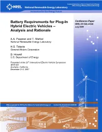 Battery Requirements for Plug-In Hybrid Electric Vehicles – Analysis and Rationale