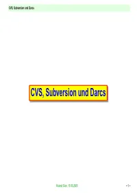 CVS, Subversion Und Darcs