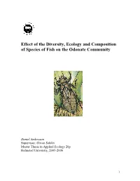 Effect of the Diversity, Ecology and Composition of Species of Fish on the Odonate Community