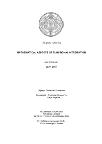Mathematical Aspects of Functional Integration