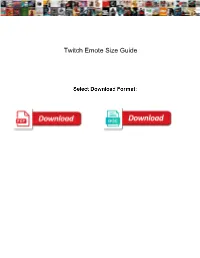 Twitch Emote Size Guide