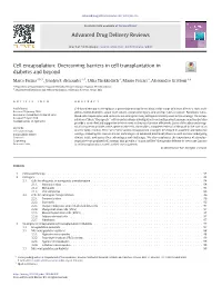 Cell Encapsulation: Overcoming Barriers in Cell Transplantation in Diabetes and Beyond