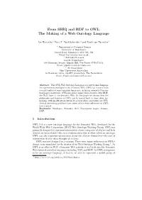 From SHIQ and RDF to OWL: the Making of a Web Ontology Language