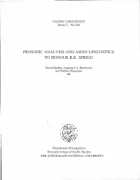Prosodic Analysis and Asian Linguistics: to Honour R.K