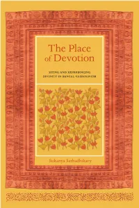 THE PLACE of DEVOTION Luminos Is the Open Access Monograph Publishing Program from UC Press
