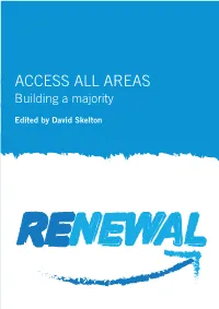 ACCESS ALL AREAS Building a Majority