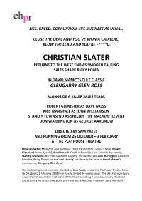 Christian Slater Returns to the West End As Smooth Talking Sales Shark Ricky Roma