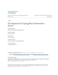 Development of a Spring-Based Automotive Starter David H
