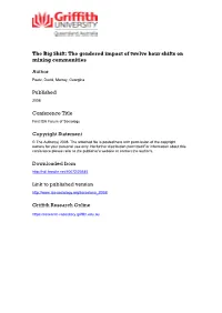 The Gendered Impact of Twelve Hour Shifts on Mining Communities