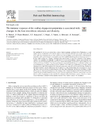 The Immune Response of the Scallop Argopecten Purpuratus Is Associated with Changes in the Host Microbiota Structure and Diversity T