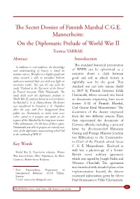 The Secret Dossier of Finnish Marshal C.G.E. Mannerheim: on the Diplomatic Prelude of World War II Toomas VARRAK* Abstract Introduction