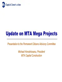 Update on MTA Mega Projects