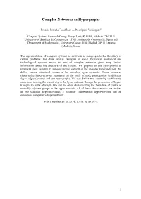 Complex Networks As Hypergraphs
