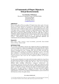 A Framework of Player Objects in Virtual Environments