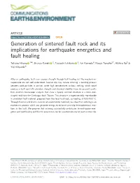 Generation of Sintered Fault Rock and Its Implications for Earthquake