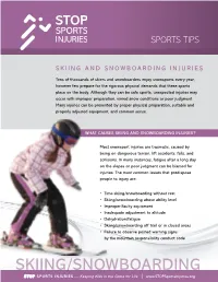 Skiing and Snowboarding Injuries