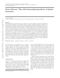 Dawes Review. the Tidal Downsizing Hypothesis of Planet Formation