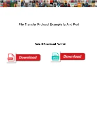 File Transfer Protocol Example Ip and Port