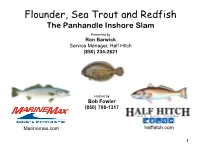 Flounder, Sea Trout and Redfish the Panhandle Inshore Slam