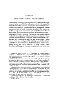 FROM TEMPLE SCHOOLS to UNIVERSITIES Little Is Known