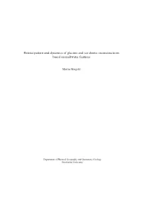 Retreat Pattern and Dynamics of Glaciers and Ice Sheets: Reconstructions Based on Meltwater Features