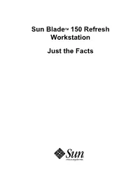 Sun Blade 150 Workstation System Configuration