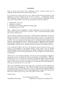 Introduction This, the Second Annual Report of the Archbishops' Council, Chronicles Another Year of Challenge and Achievement