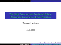 The Light Cone and the Conformal Sphere: Differential Invariants And